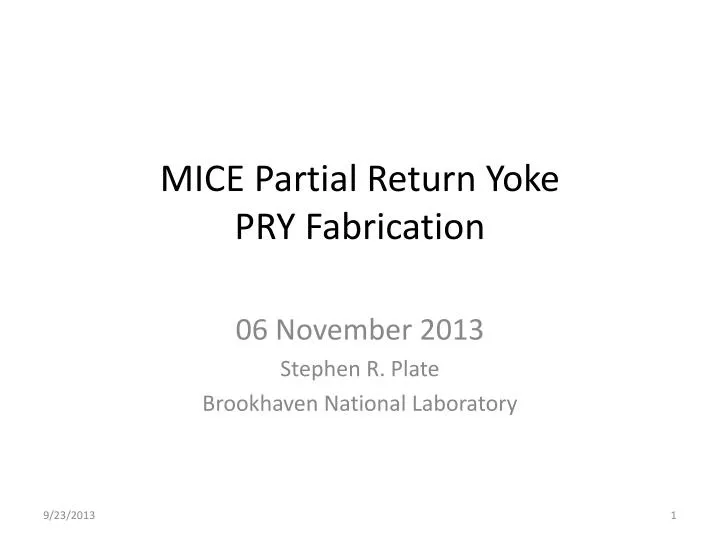 mice partial return yoke pry fabrication