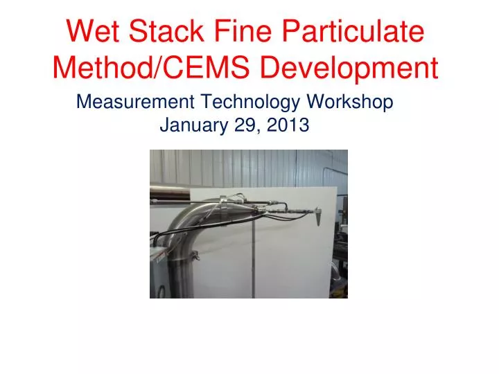 wet stack fine particulate method cems development