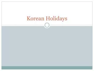 Korean Holidays