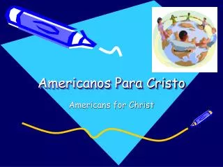 Americanos Para Cristo