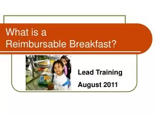 What is a Reimbursable Breakfast?