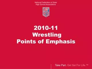 2010-11 Wrestling Points of Emphasis