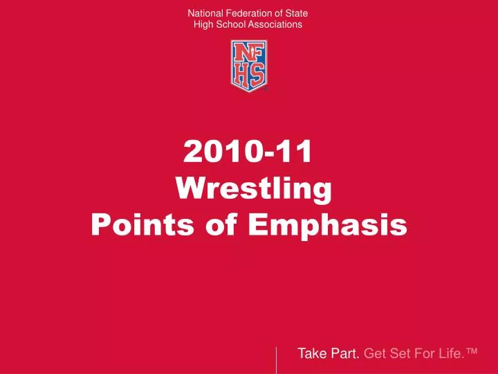2010 11 wrestling points of emphasis
