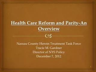 Health Care Reform and Parity-An Overview