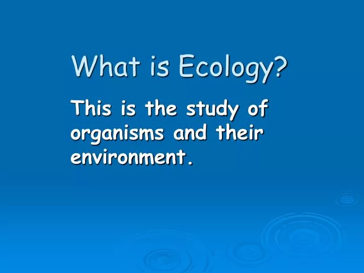 what is ecology