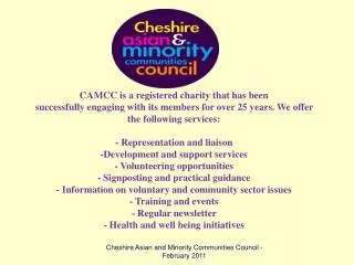 CAMCC is a registered charity that has been