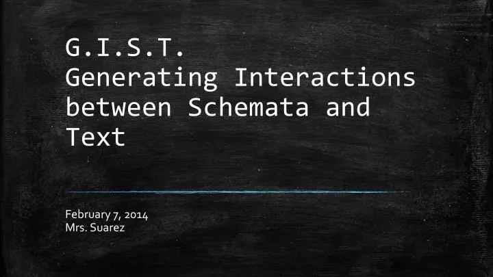 g i s t generating interactions between schemata and text