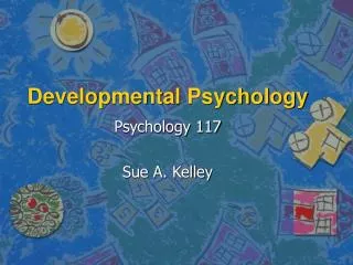 Developmental Psychology