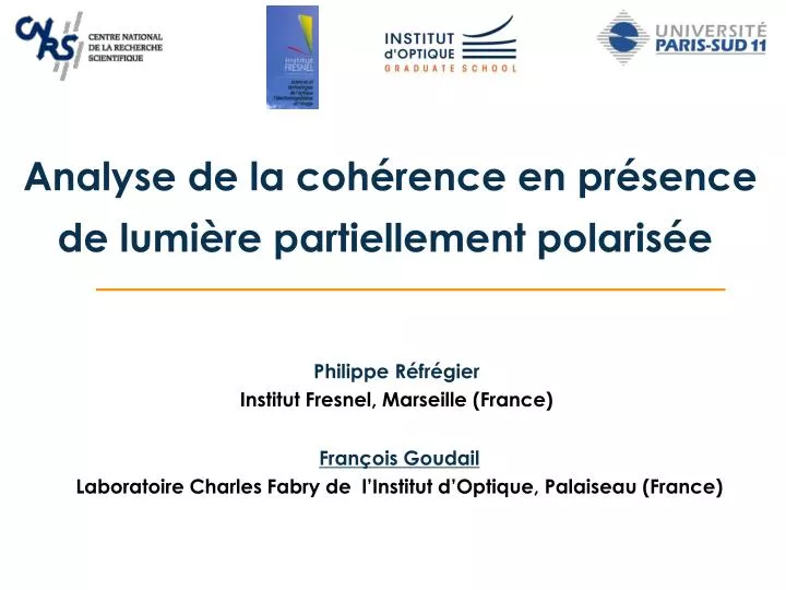 analyse de la coh rence en pr sence de lumi re partiellement polaris e