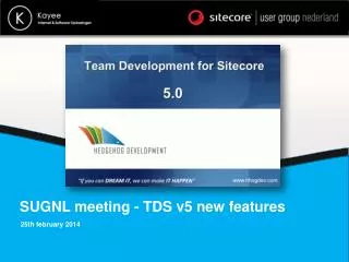 SUGNL meeting - TDS v5 new features