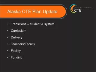 Alaska CTE Plan Update