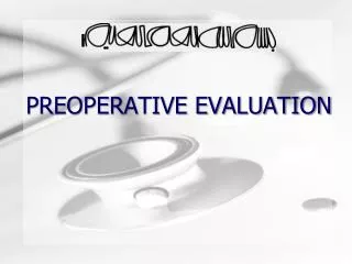 preoperative evaluation