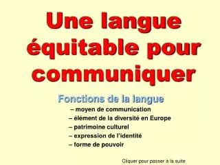 une langue quitable pour communiquer