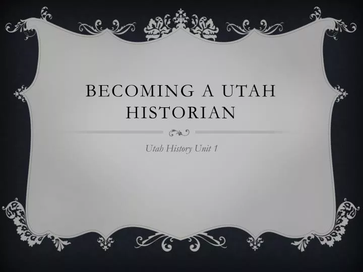 becoming a utah historian