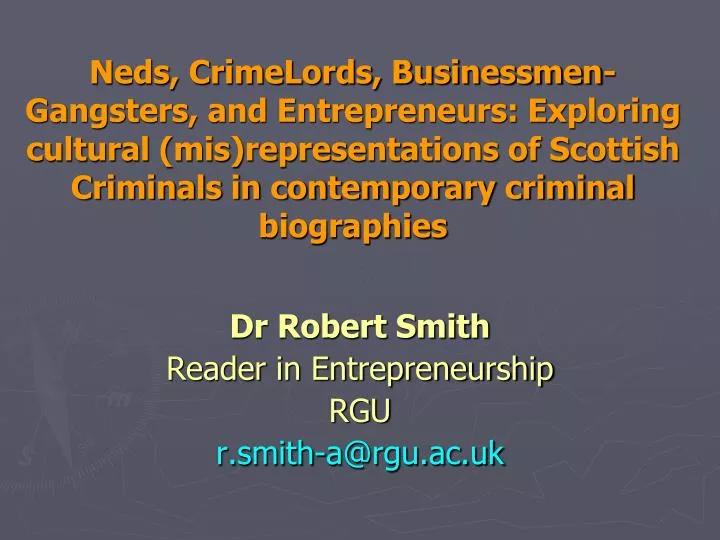 dr robert smith reader in entrepreneurship rgu r smith a@rgu ac uk