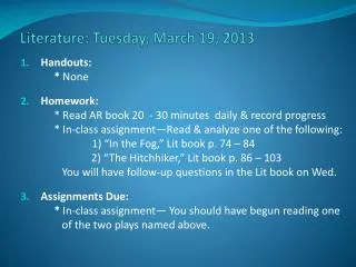 Literature: Tuesday , March 19, 2013