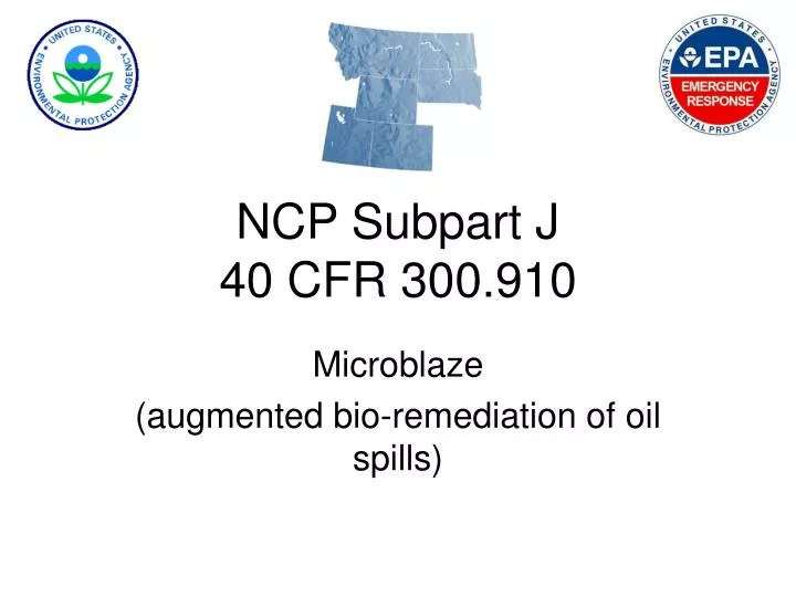 ncp subpart j 40 cfr 300 910