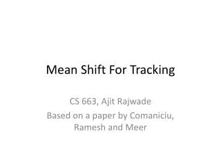 Mean Shift For Tracking