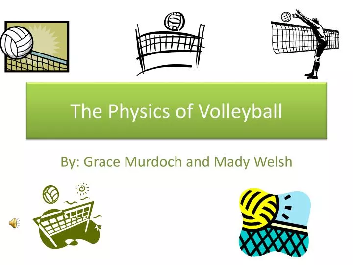 the physics of volleyball