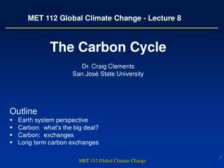 MET 112 Global Climate Change - Lecture 8