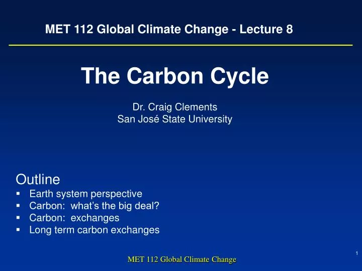 met 112 global climate change lecture 8