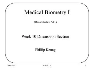Medical Biometry I