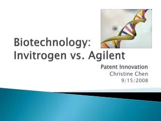 Biotechnology: Invitrogen vs. Agilent