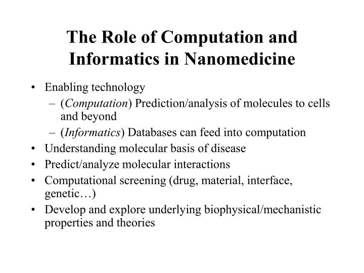 the role of computation and informatics in nanomedicine