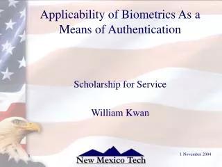 Applicability of Biometrics As a Means of Authentication