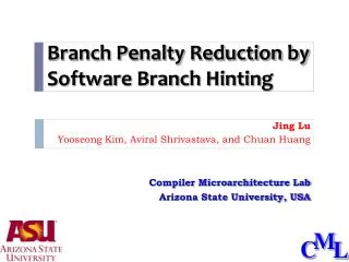 Branch Penalty Reduction by Software Branch Hinting