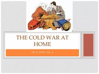 The Cold War at Home