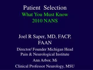 Patient Selection What You Must Know 2010 NANS