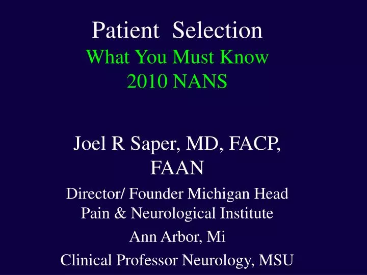 patient selection what you must know 2010 nans