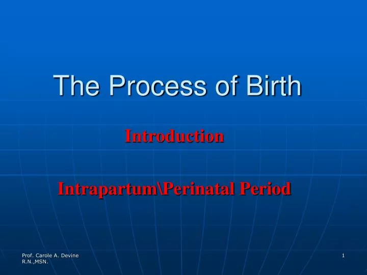 the process of birth