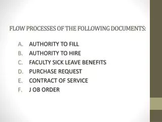 FLOW PROCESSES OF THE FOLLOWING DOCUMENTS: