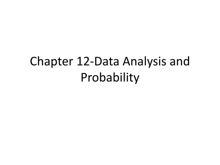 chapter 12 data analysis and probability