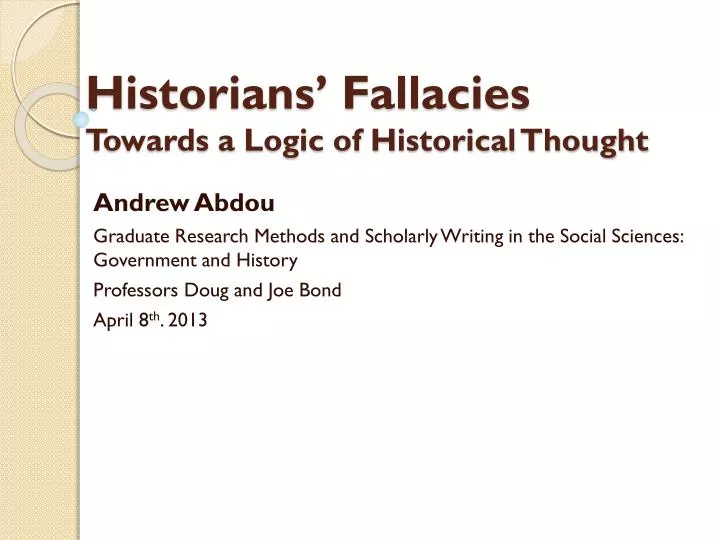 historians fallacies towards a logic of historical thought
