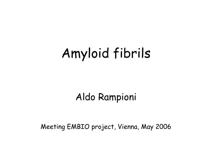amyloid fibrils