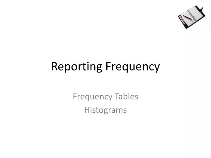 reporting frequency