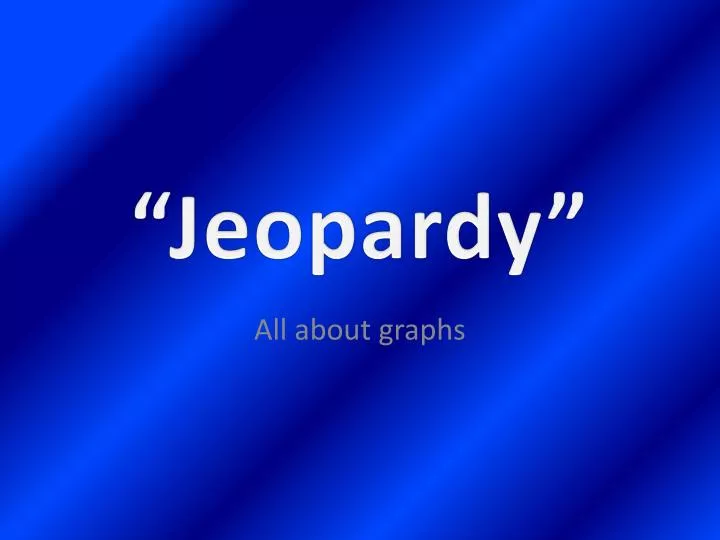 jeopardy