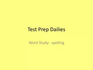 Test Prep Dailies
