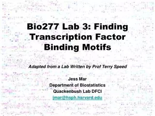 Bio277 Lab 3: Finding Transcription Factor Binding Motifs