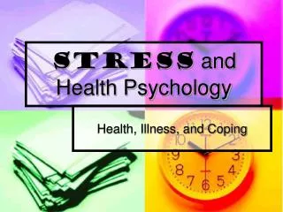 Stress and Health Psychology