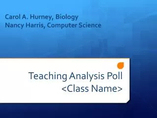 Teaching Analysis Poll &lt;Class Name&gt;