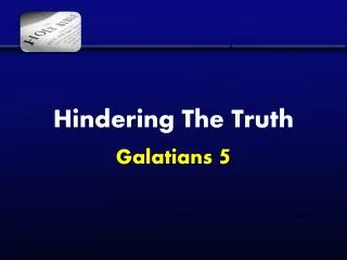 Hindering The Truth Galatians 5