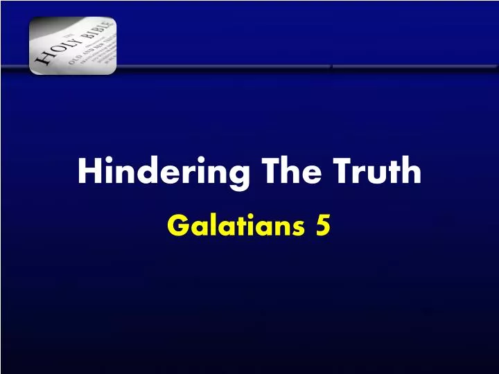 hindering the truth galatians 5