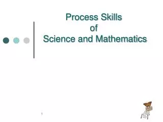Process Skills of Science and Mathematics