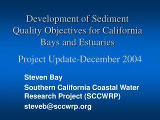 Development of Sediment Quality Objectives for California Bays and Estuaries