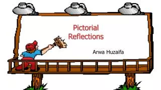 Pictorial Reflections