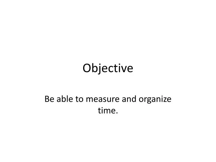 objective